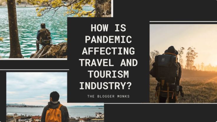 how is pandemic affecting travel and tourism industry