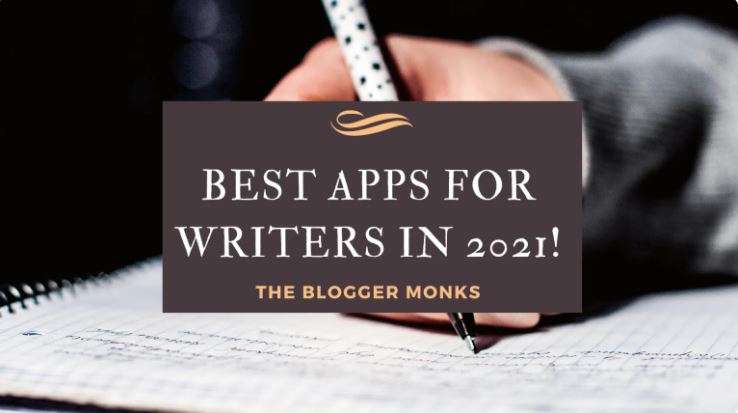 best apps for writers in 2021