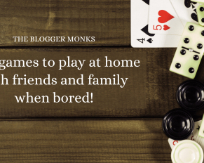 Best games to play at home with friends and family when bored