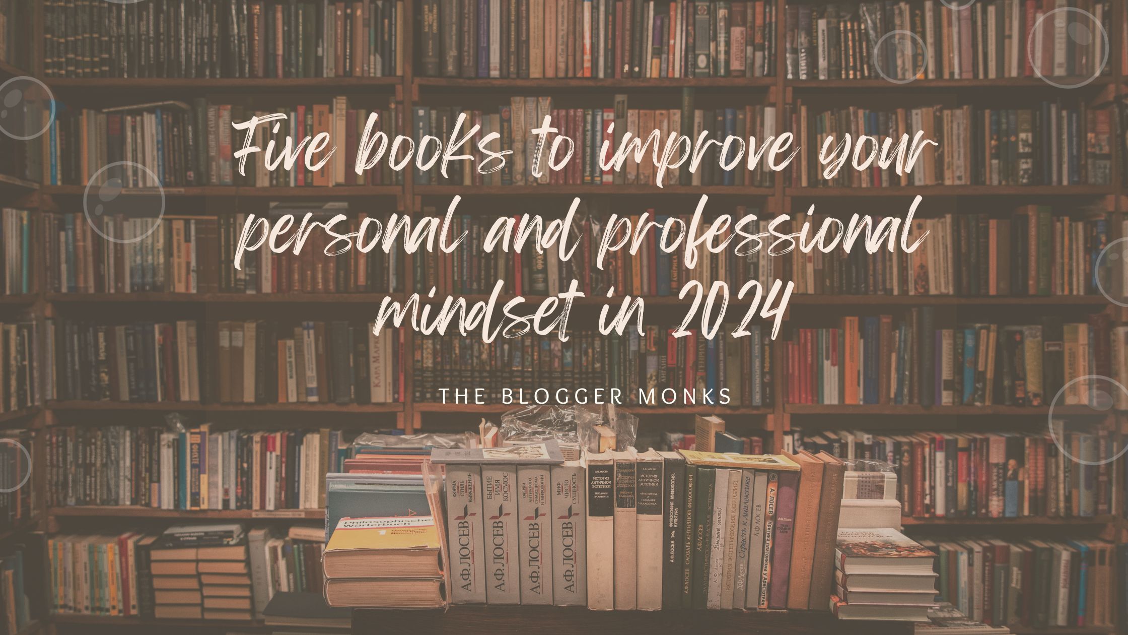 five books to improve your personal and professional mindset in 2024
