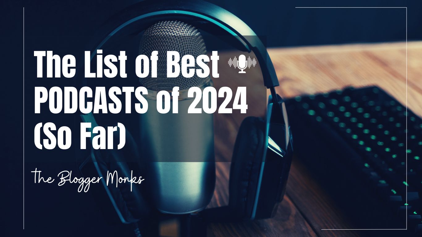 the list of best podcasts of 2024